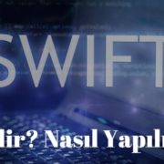 SWIFT nedir nasıl yapılır
