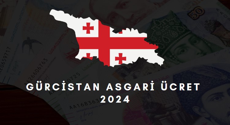 Gürcistan'da asgari ücret ne kadar